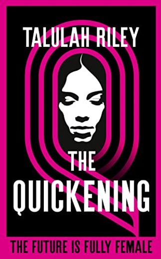 The Quickening (en Inglés)