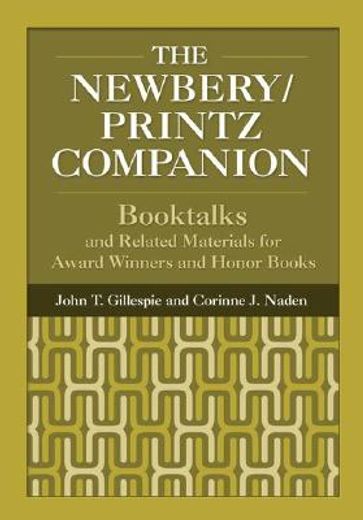 the newbery/printz companion,booktalks and related materials for award winners and honor books (en Inglés)