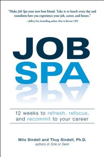 job spa,12 weeks to refresh, refocus, and recommit to your career