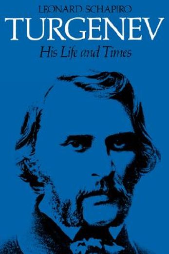 turgenev his life and times