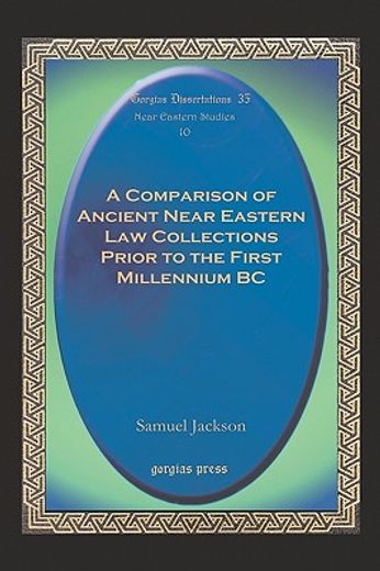 a comparison of ancient near eastern law collections prior to the first millennium bc
