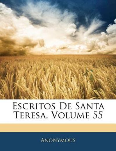 escritos de santa teresa, volume 55