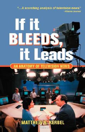 if it bleeds, it leads (in English)