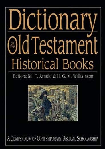 dictionary of the old testament,historical books (en Inglés)