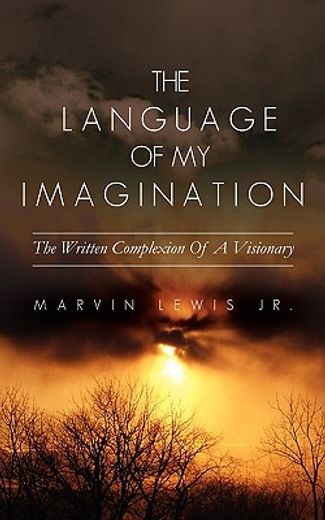 the language of my imagination