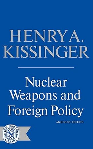 nuclear weapons and foreign policy (en Inglés)
