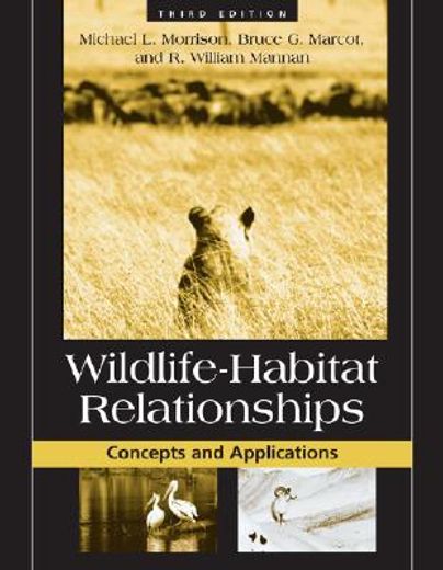 Wildlife-Habitat Relationships: Concepts and Applications (en Inglés)
