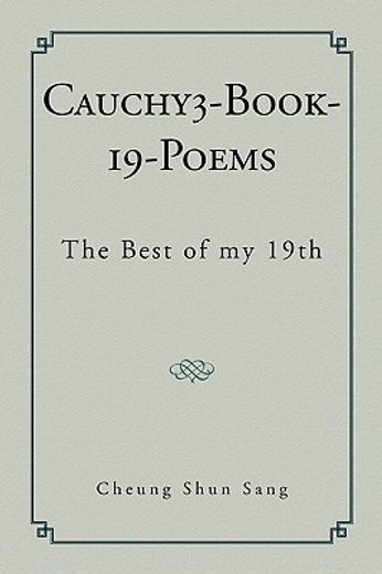 cauchy3-book-19-poems,the best of my 19th