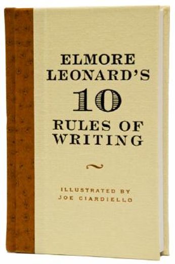 elmore leonard´s 10 rules of writing