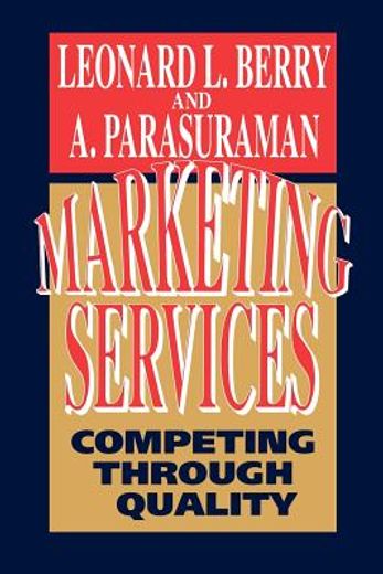 marketing services,competing through quality (in English)