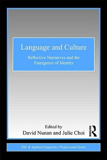 language and culture,reflective narratives and the emergence of identity