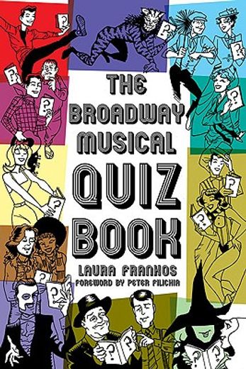 the broadway musical quiz book (in English)