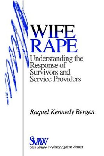 wife rape,understanding the response of survivors and service providers