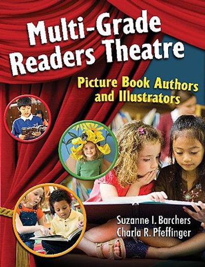 multi-grade readers theatre,picture book authors and illustrators