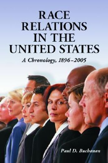 race relations in the united states,a chronology, 1896-2005