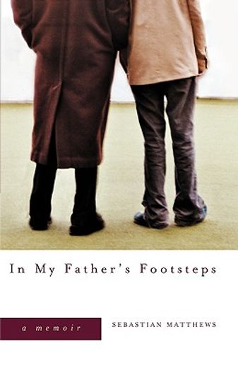 in my father´s footsteps (in English)