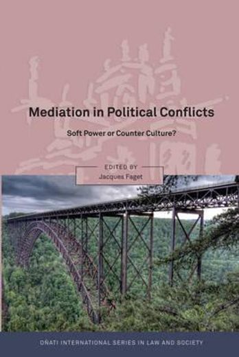 mediation in political conflicts,soft power or counter culture?