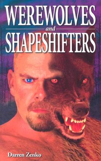 Werewolves and Shapeshifters (en Inglés)