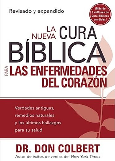 La Nueva Cura Bíblica Para las Enfermedades del Corazón (in Spanish)