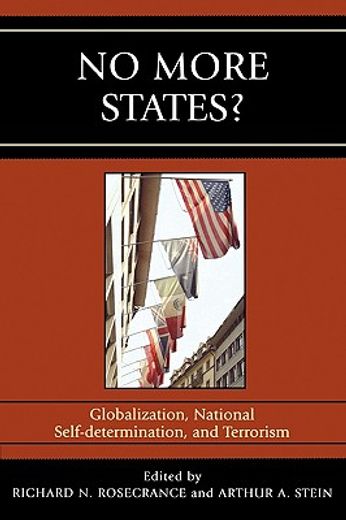 no more states?,globalization, national self-determination, and terrorism