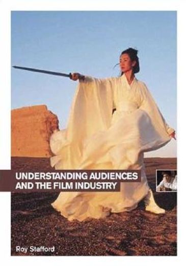 understanding audiences and the film industry