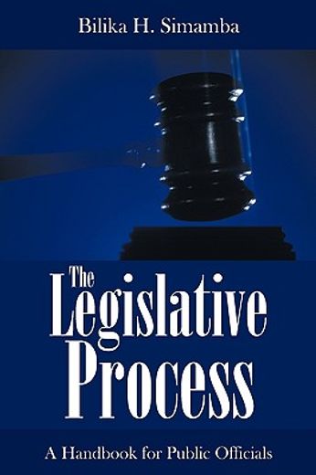 the legislative process,a handbook for public officials