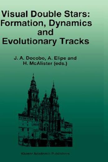 visual double stars: formation, dynamics and evolutionary tracks (en Inglés)
