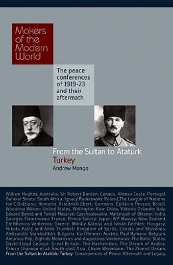 from the sultan to ataturk: turkey,the peace conferences of 1919-23 and their aftermath