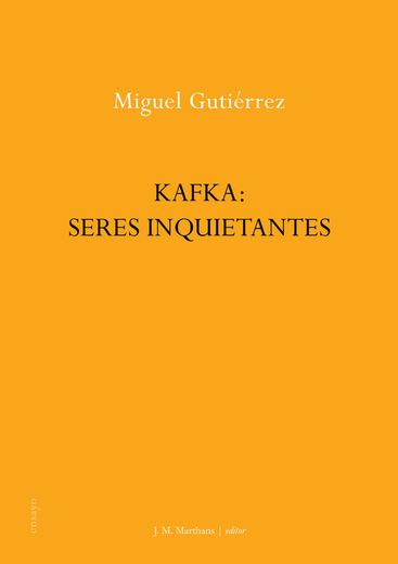 Kafka: Seres inquietantes (in Spanish)