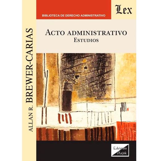 Acto administrativo. Estudios (in Spanish)