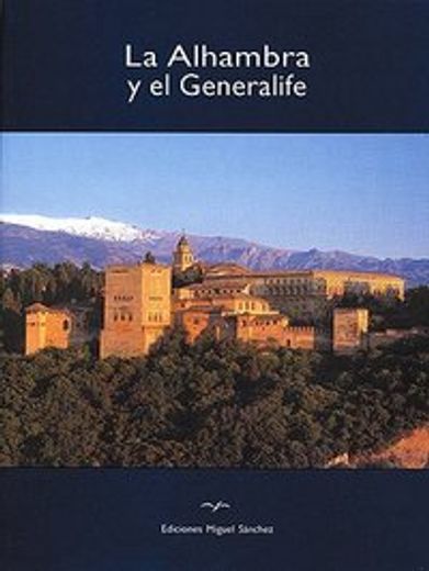 La Alhambra y el Generalife