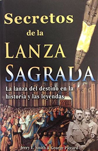 Secretos de La Lanza Sagrada, Los: Secret of the Holy Spear (in Spanish)