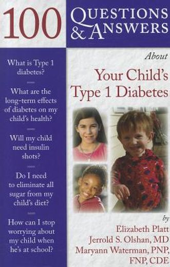 100 questions and answers about your child´s type one diabetes