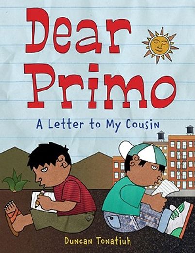 dear primo,a letter to my cousin (in English)