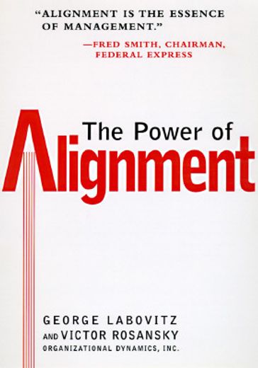 the power of alignment,how great companies stay centered and accomplish extraordinary things (in English)