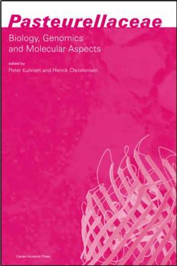 pasteurellaceae,biology, genomics and molecular aspects