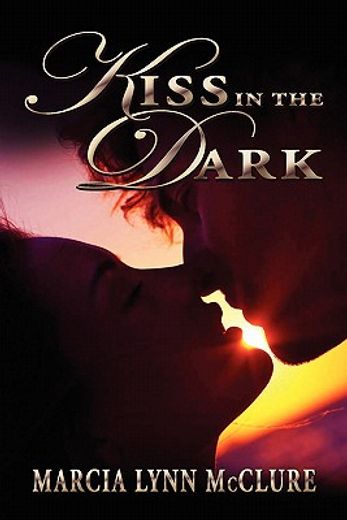 kiss in the dark (en Inglés)