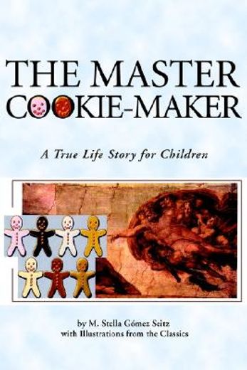 the master cookie-maker,a true life story for children