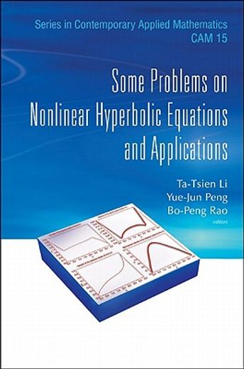 some problems on nonlinear hyperbolic equations and applications