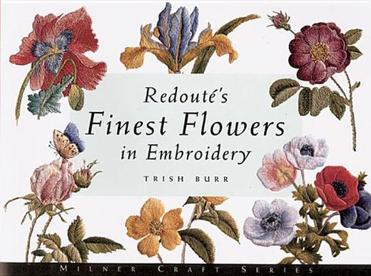 redoute´s finest flowers in embroidery