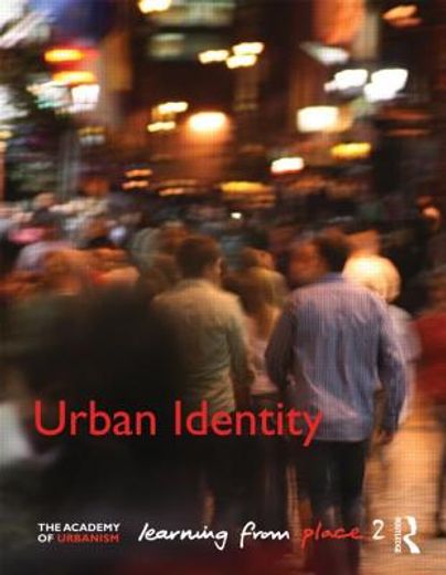 urban identity,learning from place 2