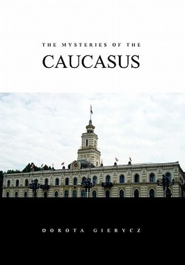 the mysteries of the caucasus