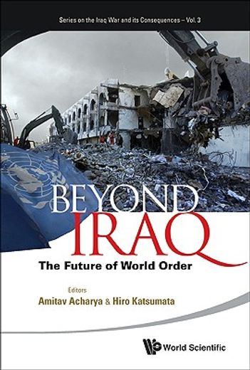 beyond iraq,the future of world order