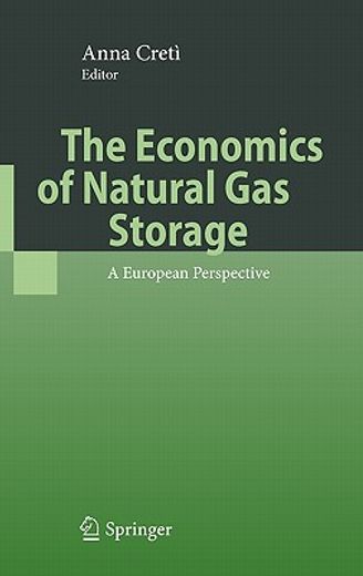 the economics of natural gas storage,a european perspective
