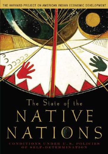 the state of the native nations,conditions under u.s. policies of self-determination