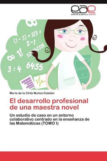 el desarrollo profesional de una maestra novel (in Spanish)
