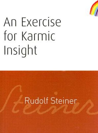 An Exercise for Karmic Insight: (Cw 236) (en Inglés)