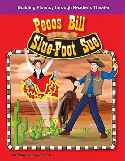 Pecos Bill and Slue-Foot Sue (en Inglés)
