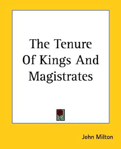 the tenure of kings and magistrates