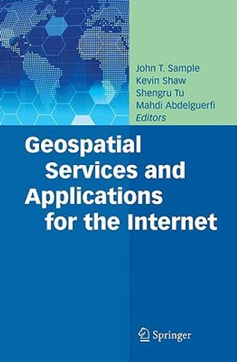geospatial services and applications for the internet